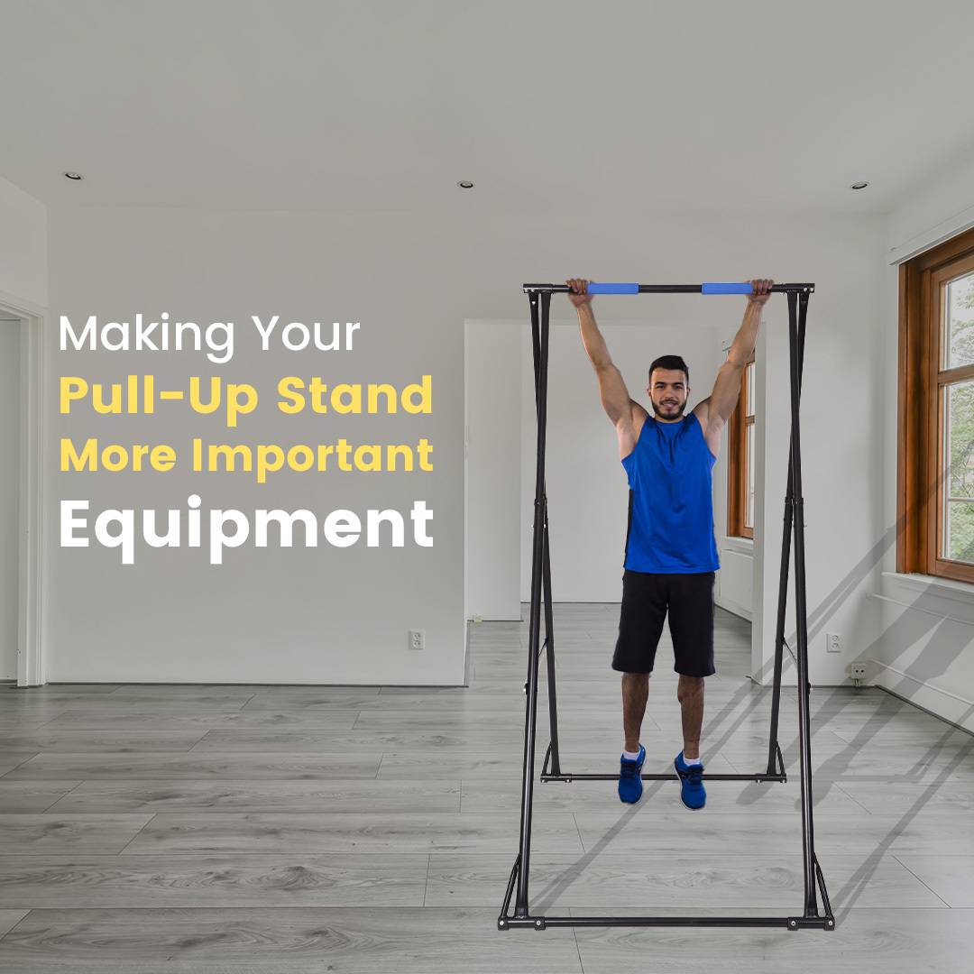 Making Your Pull Up Stand More Important Equipment